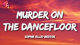 Sophie EllisBextor  Murder On The Dancefloor [upl. by Eseilenna67]