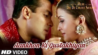 Aankhon Ki Gustakhiyan Full Song  Hum Dil De Chuke Sanam  Kavita KKumar Sanu Aishwarya Salman K [upl. by Taddeo]