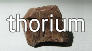 Thorium Summary  quotThquot Documentary [upl. by Aleakam]