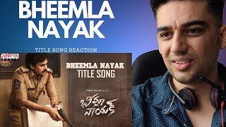 Bheemla Nayak Title Song Reaction  Pawan Kalyan  Rana Daggubati  Saagar K C Trivikram  Thaman S [upl. by Boyse]