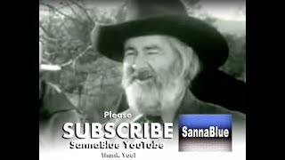 Gabby Hayes Bits  Presented By SannaBlue [upl. by Sueaddaht]