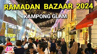 🇸🇬4K Kampong Glam Ramadan Bazaar 2024  Ramadan in Singapore  Ramadan Bazaar Singapore [upl. by Alaaj]