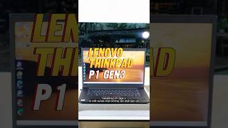 LENOVO THINKPAD P1 GEN 3 I710850H 32GB 512SSD T10004GB FULLHD laptopxachtaymy71 maytramdohoa [upl. by Rafaelia]