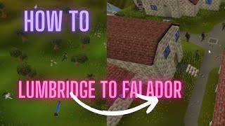 OSRS  Lumbridge to Falador  Travel Series ep5 [upl. by Assin]