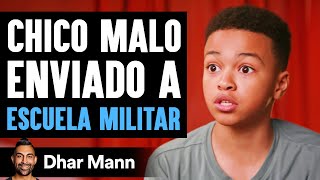 Chico Malo Enviado A Escuela Militar  Dhar Mann Studios [upl. by Navannod]