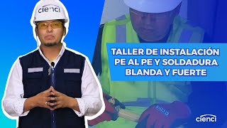 ¡Descubre nuestro taller de Instalación PEALPE y Soldadura Blanda y Fuerte 👷🏼‍♂️ [upl. by Sisco]