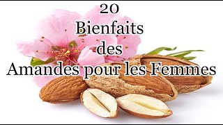 20 bienfaits des amandes pour les femmes [upl. by Tran401]