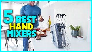 ✅ Top 5 Best Hand Mixers Review in 2024  The Best Hand Mixer Buying Guide [upl. by Godrich]