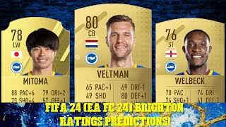 FIFA 24 EA FC 24 BRIGHTON RATINGS PREDICTIONS FT MITOMA WELBECK AND VELTMAN [upl. by Tucker]