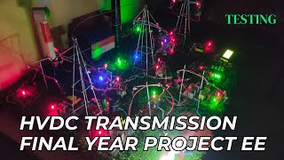 HVDC Transmission Final Year Project  Coochbehar Government Engineering College PART 2⚡⚡ [upl. by Jezebel]