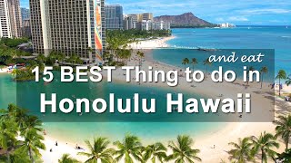 15 BEST Things To Do and EAT in Honolulu  Oahu Hawaii Tourism Guide amp Travel Tips [upl. by Chita]