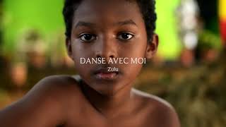 Danse avec moi  Zulu [upl. by Elyad]