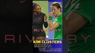 Kim Clijsters vs Serena Williams Rivalryshorts [upl. by Boy531]