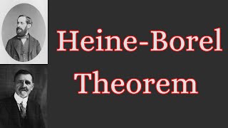 Real Analysis  The HeineBorel Theorem [upl. by Koeninger175]