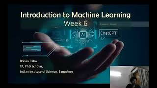 Introduction to Machine Learning NPTEL  Week 6 [upl. by Michiko461]