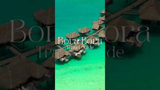 Bora Bora Travel Guide 🌅  shorts travel reels nature vacation [upl. by Layor]