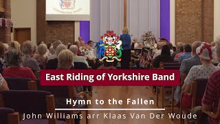 Hymn to the Fallen  John Williams art Klass Van Der Houde  East Riding of Yorkshire Band [upl. by Ardnuhsed]