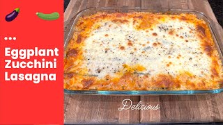 Eggplant Zucchini Lasagna  Lasagna Recipe  Aubergine Lasagne  Keto Lasagna No Pasta [upl. by Farr]