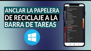 Cómo Anclo en Windows 10 la Papelera de Reciclaje a la Barra de Tareas [upl. by Htidra]