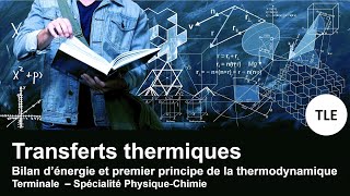 Transferts thermiques  TLE  Spé PHYSIQUE [upl. by Lodmilla164]