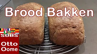 Hoe brood bakken Tutorial brood bakken [upl. by Eceirahs]