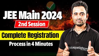 🔥JEE Main 2024 Session 2 Registration Complete Process  Important Dates Changes and Instructions [upl. by Anilam]