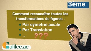 Reconnaître les TRANSFORMATIONS de FIGURES  Exercice Corrigé  Maths Troisième [upl. by Aisereht340]