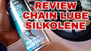 REVIEW CHAIN LUBE SILKOLENE PADA RANTAI RSX [upl. by Lianna934]