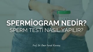 Spermiogram Nedir Sperm Testi Nasıl Yapılır  Prof Dr Ömer Faruk Karataş [upl. by Asus]