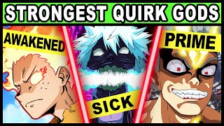 TOP 13 STRONGEST QUIRK GODS IN MY HERO ACADEMIA Most Overpowered Multiple Quirk Users in MHA RANKED [upl. by Nevs]