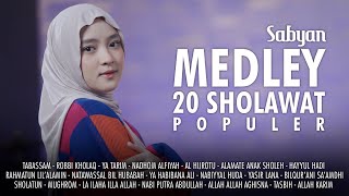 MEDLEY 20 SHOLAWAT POPULER  SABYAN [upl. by Reisch403]