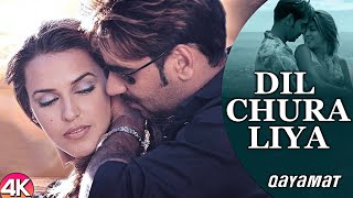 Dil Chura Liya  Qayamat  Ajay Devgan amp Neha Dhupia  Duet Lyrical  Kumar Sanu amp Alka Yagnik [upl. by Neelyak]