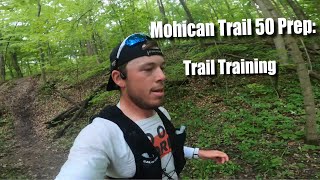 Trail Training Day  Mohican Trail 50 Training  Foltz Fitness [upl. by Susej106]