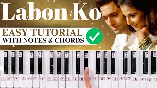 Labon Ko  Easy Piano Tutorial With Notes amp Chords  Hindi Songs Piano Tutorial PIX Series [upl. by Dnar]