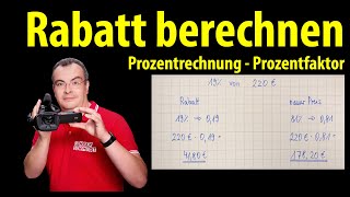 Rabatt Nachlass Preissenkung berechnen  Prozentrechnung  einfach erklärt  Lehrerschmidt [upl. by Annil448]