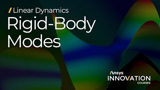 Evaluating RigidBody Modes in a Modal Analysis Using Ansys Mechanical – Lesson 4 [upl. by Birdt]