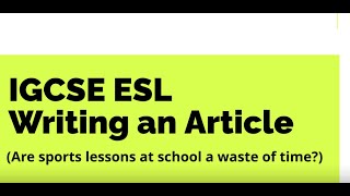 IGCSE ESL Article Sports at School [upl. by Illoh]