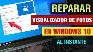 Cómo REPARAR el Visualizador de Fotos de Windows 10 [upl. by Brownson579]