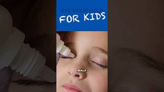 How To Put Eye Drops In Toddlers Eyes [upl. by Ennahtur614]