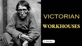 Shocking Truths About Victorian Workhouses Revealed [upl. by Accebar]