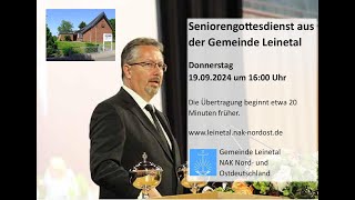 Seniorengottesdienst am 19092024 um 1600 Uhr aus der Gemeinde Leinetal [upl. by Neeneg179]