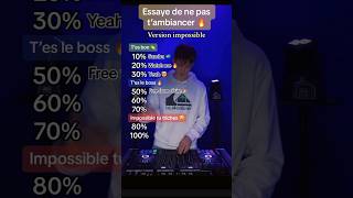 Essaye de ne pas t’ambiancer￼ 🔥 challenge music viral tiktok dj shorts [upl. by Leiahtan992]