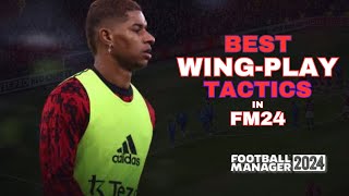 Best Wing Play Tactics In Football Manager 2024  Best Quadruple Counter Attacking Tactics In FM24 [upl. by Htenaj]