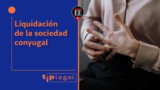 Liquidación de la sociedad conyugal ¿qué es y cómo se hace  El Espectador [upl. by Reteip]