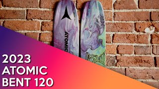 2023 Atomic Bent 120  Ski Review [upl. by Laurent]