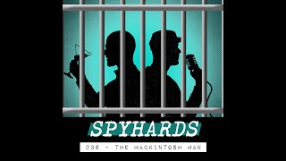 036 The MacKintosh Man 1973  SpyHards Podcast [upl. by Yendic275]