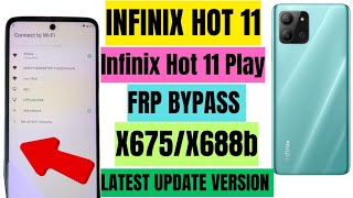 INFINIX HOT 11  play  x675  x688b frp bypass 2024 [upl. by Annabelle]