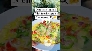 Cheese omelette loaded with veggiesomeletteomeletterecipesbreakfastrecipeshortsyoutubeviral [upl. by Rafi]