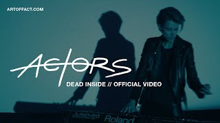 ACTORS quotDead Insidequot OFFICIAL VIDEO ARTOFFACT postpunk newwave [upl. by Karim]