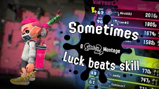 Sometimes Luck Beats Skill  A Splatoon 2 Montage [upl. by Onnem]